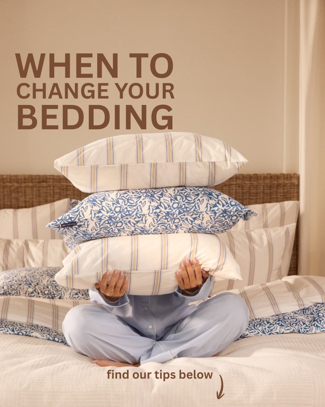 When to Change your Bedding
